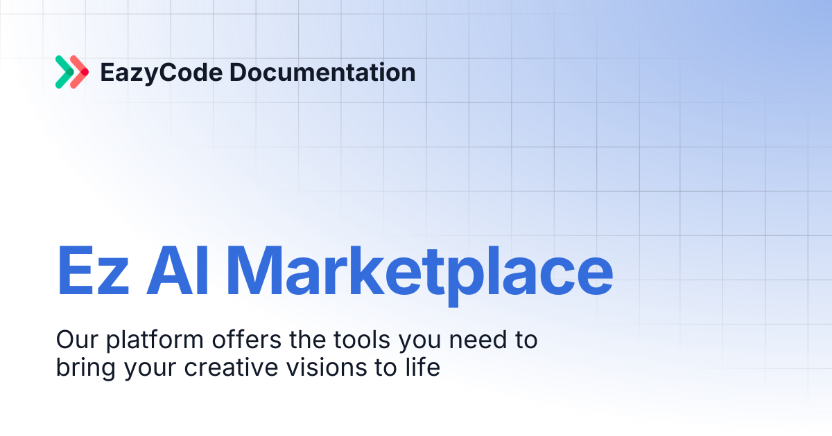 Ez AI Marketplace | EazyCode Documentation