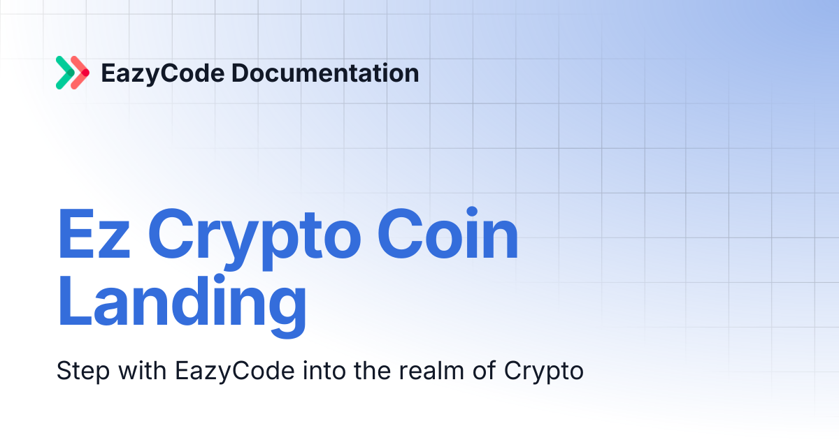 Ez Crypto Coin Landing | EazyCode Documentation